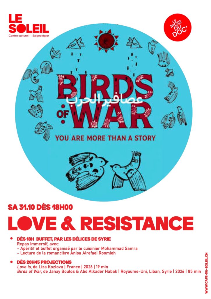 Affiche de la soirée d’ouverture Love & Resistance, samedi 31 octobre dès 18h00 au Café du Soleil